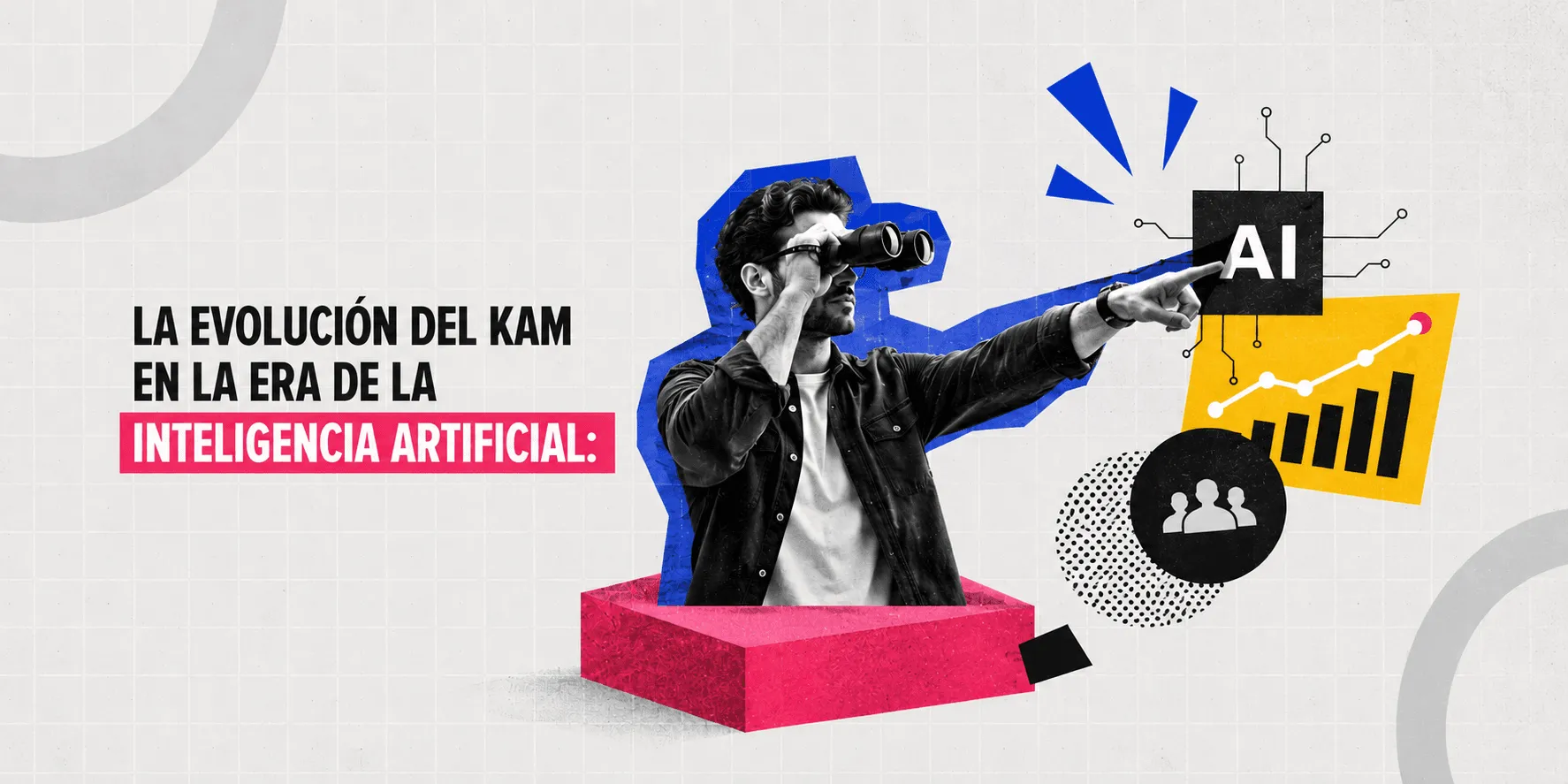 La evolución del KAM en la era de la Inteligencia Artificial: por qué gestionar campañas ya no es suficiente
